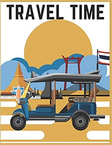 تحميل Travel Time: Daily Travel Planner.book size 8.5 x 11.World Vacation