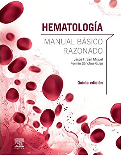 Hematología. Manual básico razonado (5ª ed.) indir