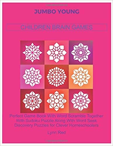JUMBO YOUNG CHILDREN BRAIN GAMES: Perfect Game Book With Word Scramble Together With Sudoku Puzzle Along With Word Seek Discovery Puzzles for Clever Homeschoolers ダウンロード