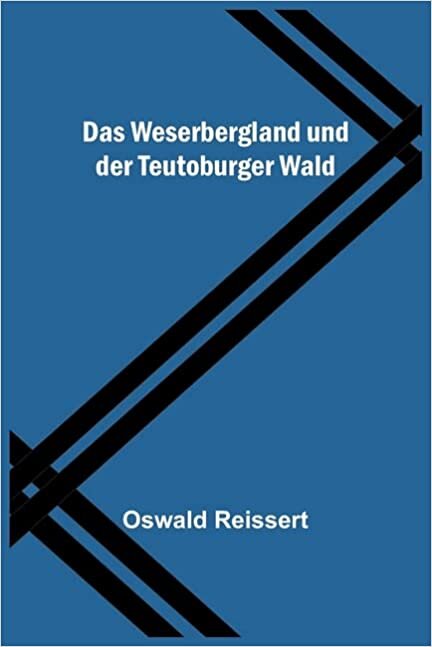 تحميل Das Weserbergland und der Teutoburger Wald
