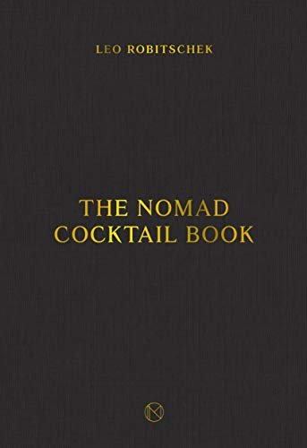 The NoMad Cocktail Book (English Edition)