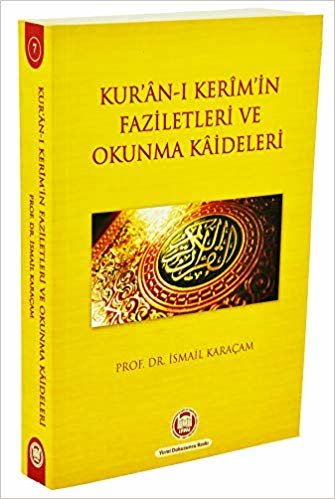 Kur'an-ı Kerim'in Faziletleri ve Okunma Kaideleri indir