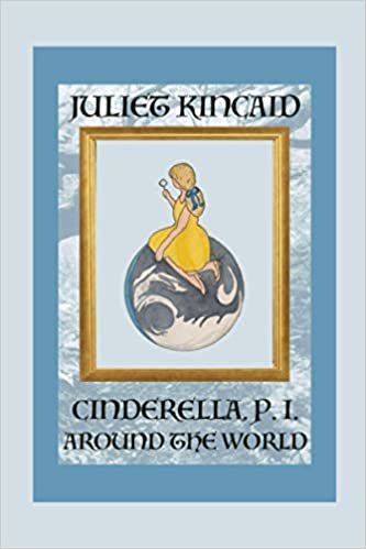 indir Cinderella, P. I. Around the World (Cinderella, P. I. Mysteries, Band 4): Volume 4