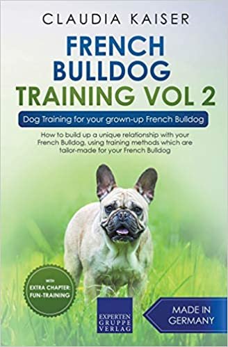 indir French Bulldog Training Vol 2 - Dog Training for Your Grown-up French Bulldog