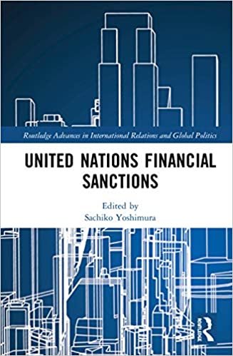 United Nations Financial Sanctions (Routledge Advances in International Relations and Global Politics)