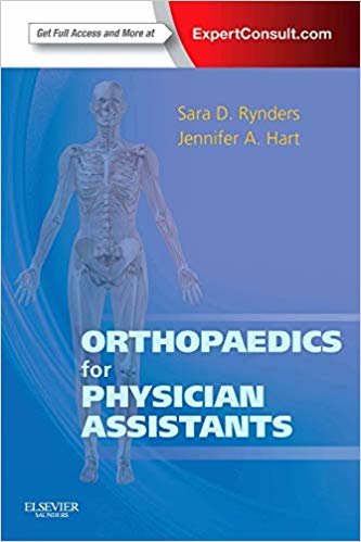 Orthopaedics for Physician Assistants: Expert Consult - Online and Print 1st Edition indir