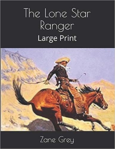 تحميل The Lone Star Ranger: Large Print