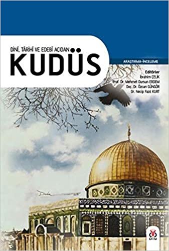 Dini Tarihi ve Edebi Açıdan Kudüs indir