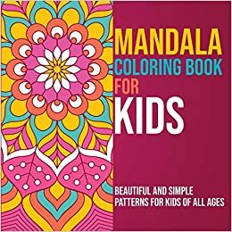 indir Mandala Coloring Book for Kids: Beautiful and Simple Patterns for Kids of all Ages