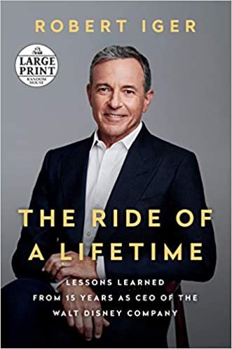  بدون تسجيل ليقرأ The Ride of a Lifetime: Lessons Learned from 15 Years as CEO of the Walt Disney Company
