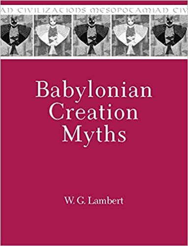 indir Babylonian Creation Myths (Mesopotamian Civilizations)