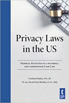 تحميل Privacy Laws in the US: Federal Statutes in a nutshell and commented Case Law