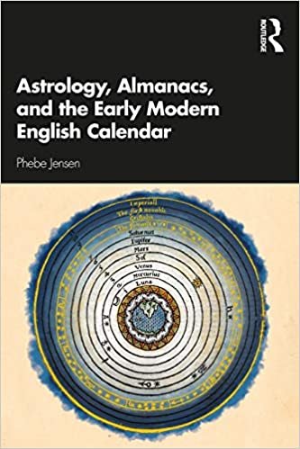 indir Astrology, Almanacs, and the Early Modern English Calendar: A Reference Guide