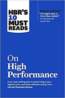 اقرأ HBR's 10 Must Reads on High Performance الكتاب الاليكتروني 