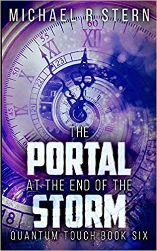 indir The Portal At The End Of The Storm (Quantum Touch Book 6)