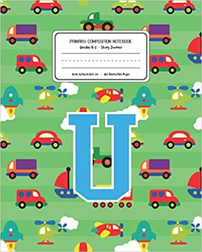 indir Primary Composition Notebook Grades K-2 Story Journal U: Cars Pattern Primary Composition Book Letter U Personalized Lined Draw and Write Handwriting ... Book for Kids Back to School Preschool