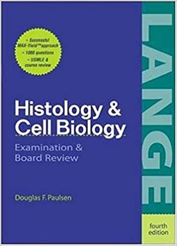 Douglas F. Histology and Cell Biology : Examination and Board Review تكوين تحميل مجانا Douglas F. تكوين