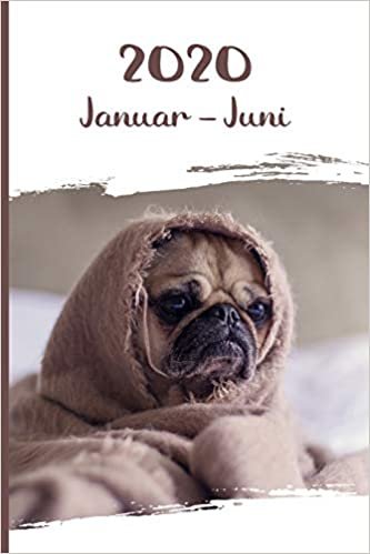 تحميل Kalender 2020: Mops Hunde Tageskalender 1. Halbjahr Januar Juni ca DIN A5 weiß über 190 Seiten