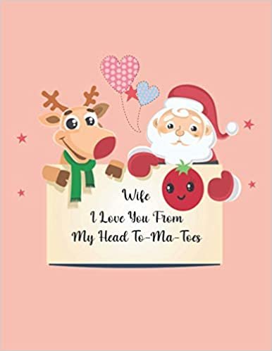 ダウンロード  Wife I Love You From My Head To-Ma-Toes: A Fun Calendar 2021 |Personalized Family Gifts|Great Present For Birthday Christmas .. 本