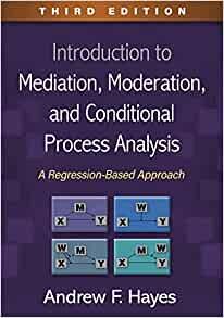 Introduction to Mediation: A Regression-Based Approach (Methodology in the Social Sciences)