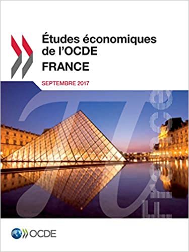 indir Études économiques de l&#39;OCDE : France 2017: Edition 2017: Volume 2017 (Etudes Economiques de l&#39;Ocde: France)