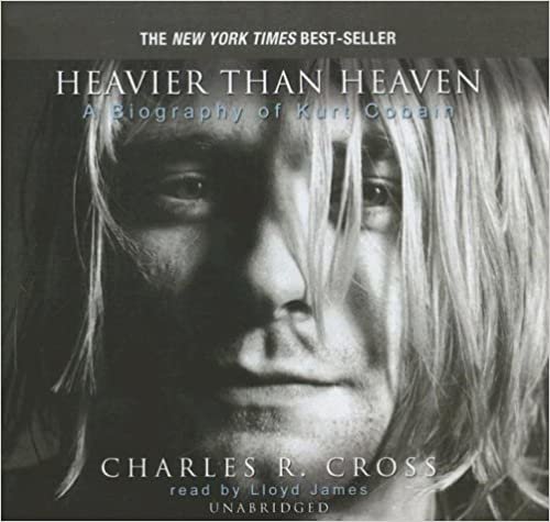 ダウンロード  Heavier Than Heaven: A Biography of Kurt Cobain, Library Edition 本