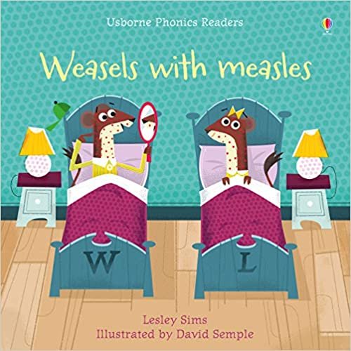 Sims, L: Weasels with Measles (Phonics Readers) indir