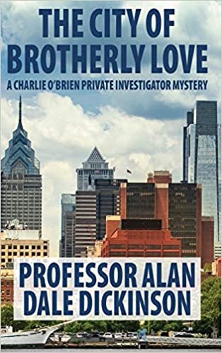 تحميل The City of Brotherly Love: A Charlie O&#39;Brien Private Investigator Mystery