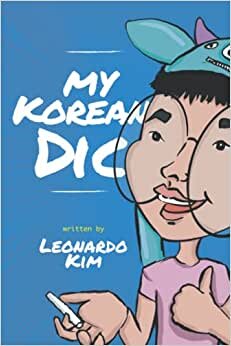 My Korean Dic: Learn Korean Alongside its Culture