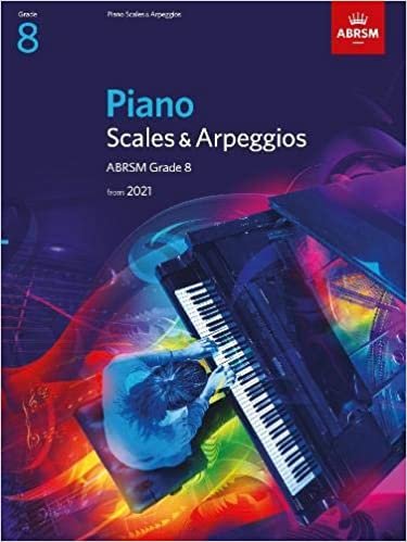 Piano Scales & Arpeggios from 2021 - Grade 8 ダウンロード