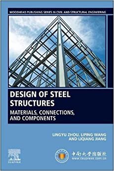 اقرأ Design of Steel Structures: Materials, Connections, and Components الكتاب الاليكتروني 