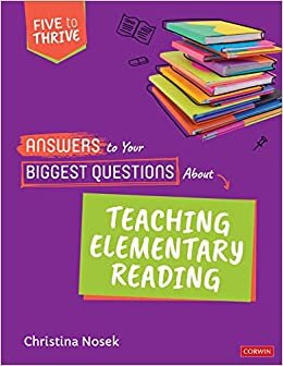 Answers to Your Biggest Questions About Teaching Elementary Reading: Five to Thrive [series] اقرأ