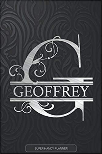 Geoffrey: Silver Letter G The Geoffrey Name - Geoffrey Name Custom Gift Planner Calendar Notebook Journal indir