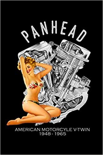 Panhead American Motorcycle V-Twin PinUp: Harley Davidson Pan Head Motorcycle Engine Blank Lined College Ruled 100 Page Notebook indir