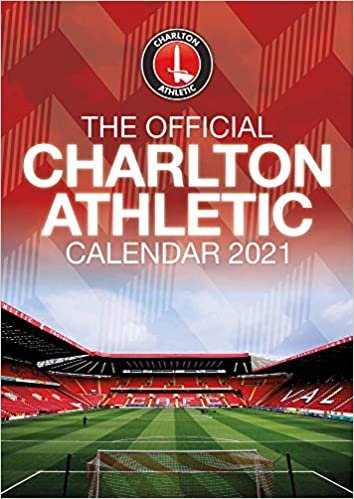 The Official Charlton Athletic 2021 Calendar ダウンロード