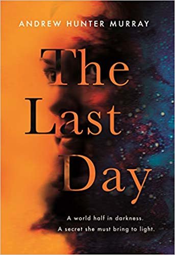 The Last Day: The Sunday Times bestseller and one of their best books of 2020