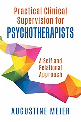 تحميل Practical Clinical Supervision for Psychotherapists: A Self and Relational Approach