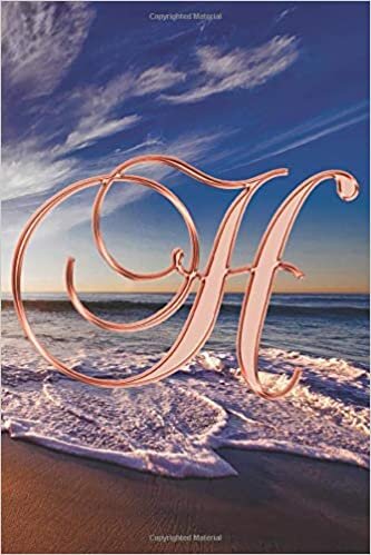 indir H Journal: A Monogram H Initial Capital Letter Notebook For Writing And Notes: Great Personalized Gift For All First, Middle, Or Last Names (Rose Gold Sunset Beach Print)