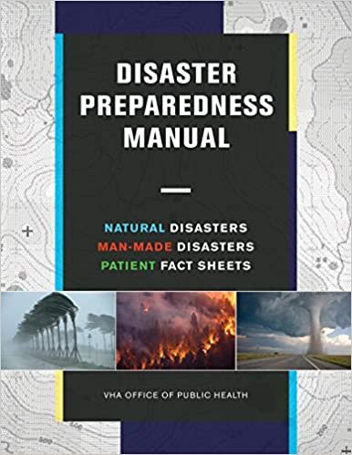 تحميل Disaster Preparedness Manual: Essential Tips and Tools to Survive Natural Disasters, Man-Made Disasters, Patient Fact Sheets