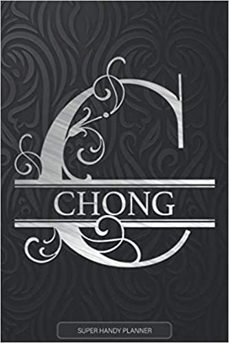 Chong: Monogram Silver Letter C The Chong Name - Chong Name Custom Gift Planner Calendar Notebook Journal indir