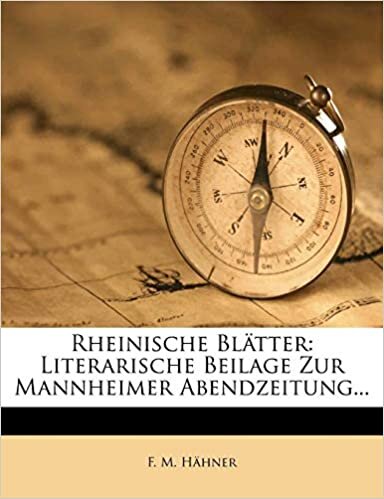 Hähner, F: Rheinische Blätter: Literarische Beilage zur Mann: Literarische Beilage Zur Mannheimer Abendzeitung. indir