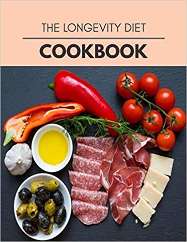 The Longevity Diet Cookbook: Easy and Delicious for Weight Loss Fast, Healthy Living, Reset your Metabolism | Eat Clean, Stay Lean with Real Foods for Real Weight Loss