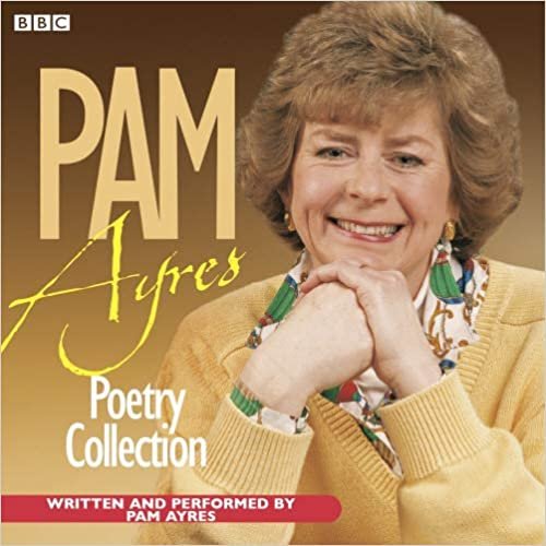 ダウンロード  The Pam Ayres Poetry Collection (BBC Radio Collection) 本
