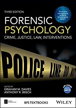 Forensic Psychology: Crime, Justice, Law, Interventions (BPS Textbooks in Psychology) (English Edition)
