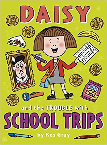 Daisy and the Trouble with School Trips (Daisy Fiction)