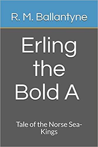Erling the Bold A Tale of the Norse Sea-Kings indir
