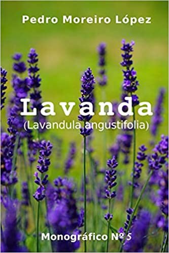 اقرأ Lavanda: (Lavandula angustifolia) الكتاب الاليكتروني 
