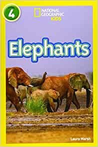Elephants: Level 4 (National Geographic Readers) ダウンロード