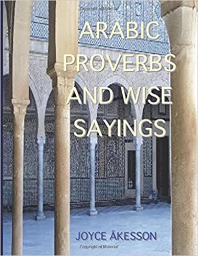 Arabic Proverbs and Wise Sayings