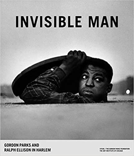 ダウンロード  Invisible Man: Gordon Parks and Ralph Ellison in Harlem 本